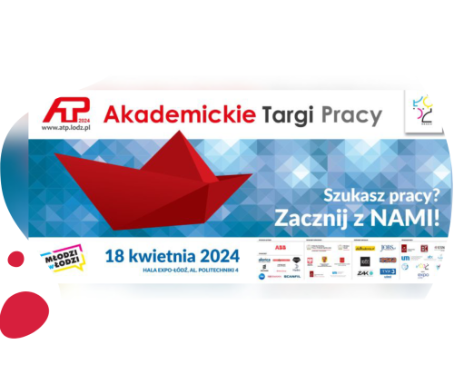 Zapraszamy na Akademickie Targi Pracy - 18 kwietnia w Łodzi.